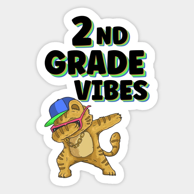 Second grade vibes - gift for second grade student Sticker by MerchByThisGuy